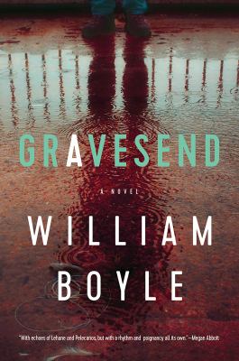 Gravesend : A Novel