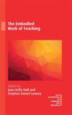 Embodied Work of Teaching