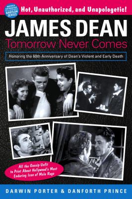 James Dean : Tomorrow Never Comes