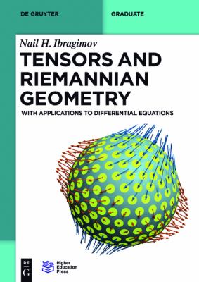 Tensors and Riemannian Geometry : With Applications to Differential Equations