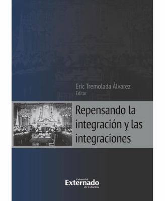 Repensando la Integración y Las Integraciones