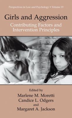Girls and Aggression : Contributing Factors and Intervention Principles