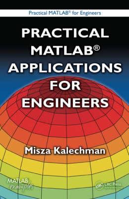 Practical Matlab Applications for Engineers