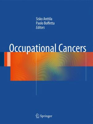 Occupational Cancers : Clinical and Pathological Features, Assessment and Diagnosis