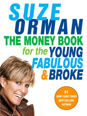 The Money Book for the Young, Fabulous and Broke