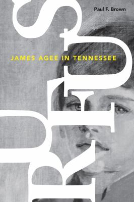 Rufus : James Agee in Tennessee