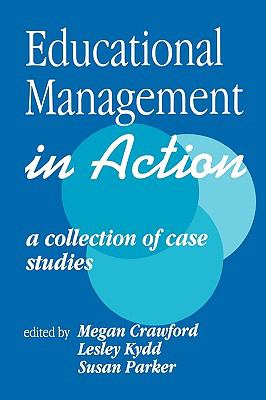 Educational Management in Action : A Collection of Case Studies