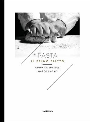Pasta : Il Primo Piatto