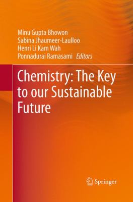 Chemistry: the Key to Our Sustainable Future