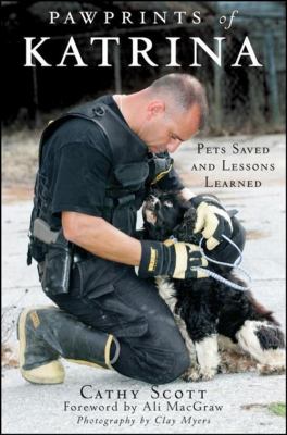 Pawprints of Katrina : Pets Saved and Lessons Learned