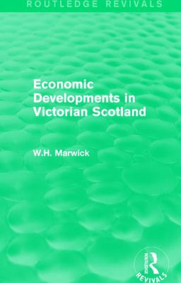 Economic Developments in Victorian Scotland