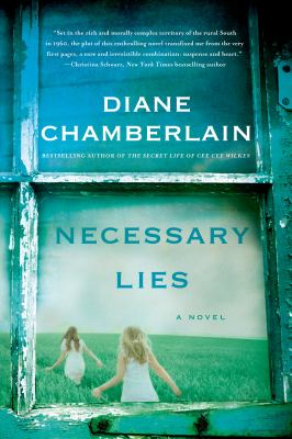 Necessary Lies : A Novel