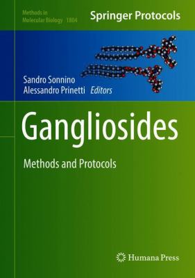 Gangliosides : Methods and Protocols