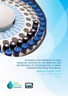 Evaluation and Validation of Rapid Molecular Methods for the Detection and Identification of Microorganisms in Water - Standard Operating Procedures