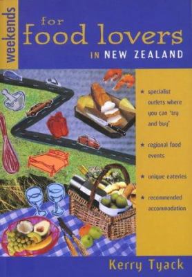 Weekends for Food Lovers in New Zealand