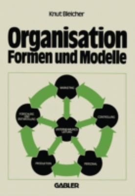 Organisation, Formen und Modelle
