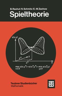 Spieltheorie : Eine Einführung in Die Mathematische Theorie Strategischer Spiele