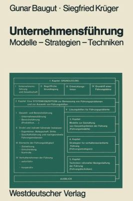 Unternehmensführung : Modelle, Strategien, Techniken