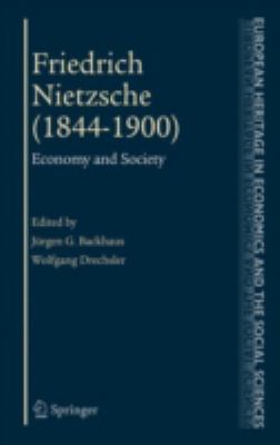 Friedrich Nietzsche (1844-1900) : Economy and Society