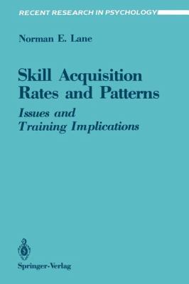 Skill Acquisition Rates and Patterns : Issues and Training Implications