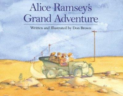 Alice Ramsey's Grand Adventure