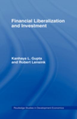 Financial Liberalization and Investment