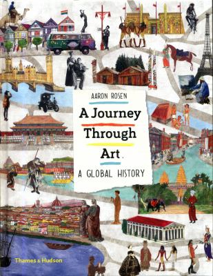 A Journey Through Art : A Global Art Adventure