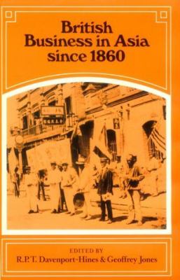 British Business in Asia since 1860