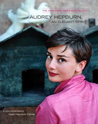 Audrey Hepburn, an Elegant Spirit : Audrey Hepburn, an Elegant Spirit