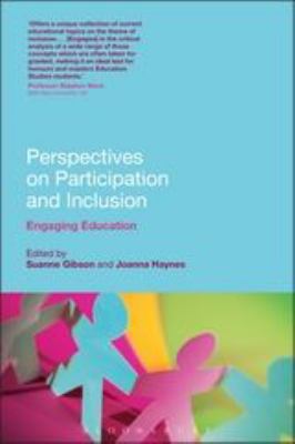 Perspectives on Participation and Inclusion : Engaging Education