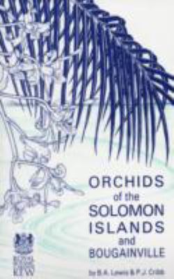 Orchids of the Solomon Islands and Bougainville