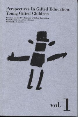 Perspectives in Gifted Education : Volume 1: Young Gifted Children