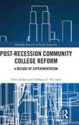 Post-Recession Community College Reform