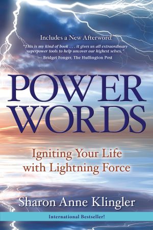Power Words : Igniting Your Life with Lightning Force