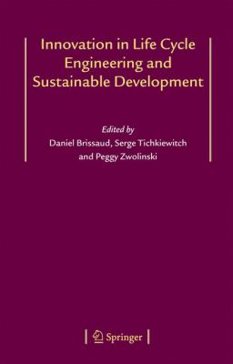 Innovation in Life Cycle Engineering and Sustainable Development