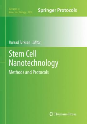 Stem Cell Nanotechnology : Methods and Protocols