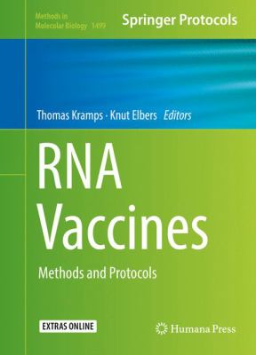 RNA Vaccines : Methods and Protocols