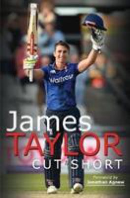 James Taylor : Cut Short