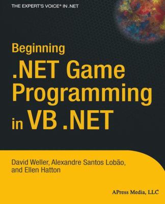 Beginning . NET Game Programming in VB . NET