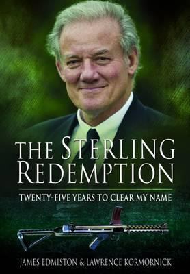 The Sterling Redemption : Twenty-Five Years to Clear My Name