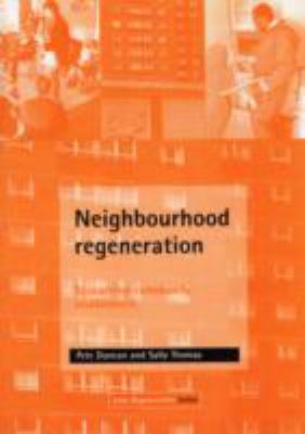 Neighbourhood Regeneration : Resourcing Community Involvement