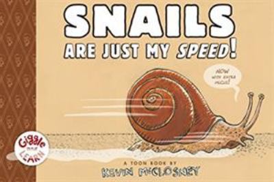 Snails Are Just My Speed! : TOON Level 1