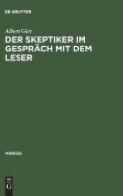 Der Skeptiker Im Gespräch MIT Dem Leser : Studien Zum Werk Von Anatole France und Zu Seiner Rezeption in der Französischen Presse, 1879-1905