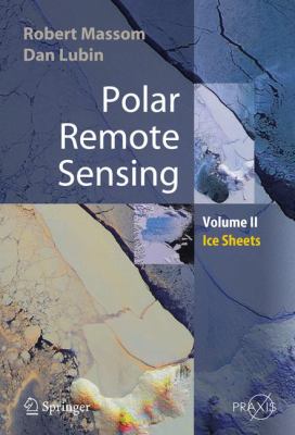 Polar Remote Sensing Vol. II : Ice Sheets