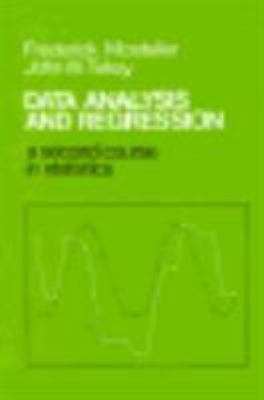Data Analysis and Regression : A Second Course in Statistics