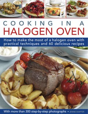 Cooking in a Halogen Oven
