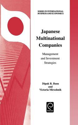 Japanese Multinational Companies : Management and Investment Strategies