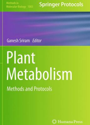 Plant Metabolism : Methods and Protocols