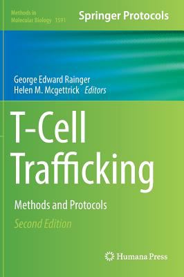 T-Cell Trafficking : Methods and Protocols