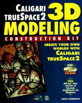 Caligari Truespace 2 3D Modeling Construction Kit